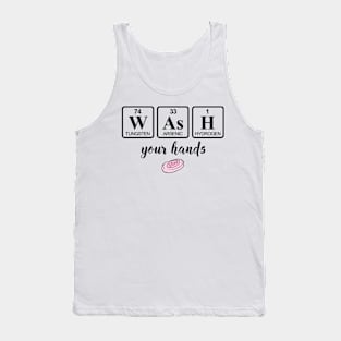 Wash your hands Tank Top